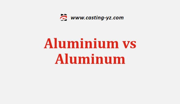 Aluminium vs Aluminum