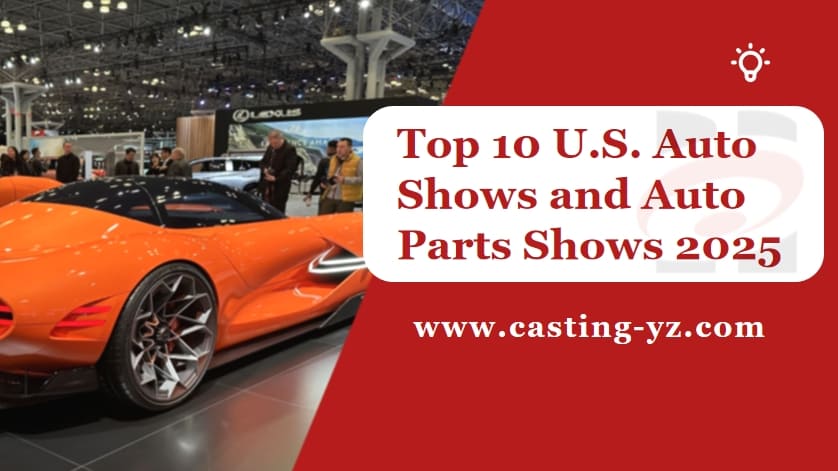 Top 10 U.S. Auto Shows and Auto Parts Shows 2025