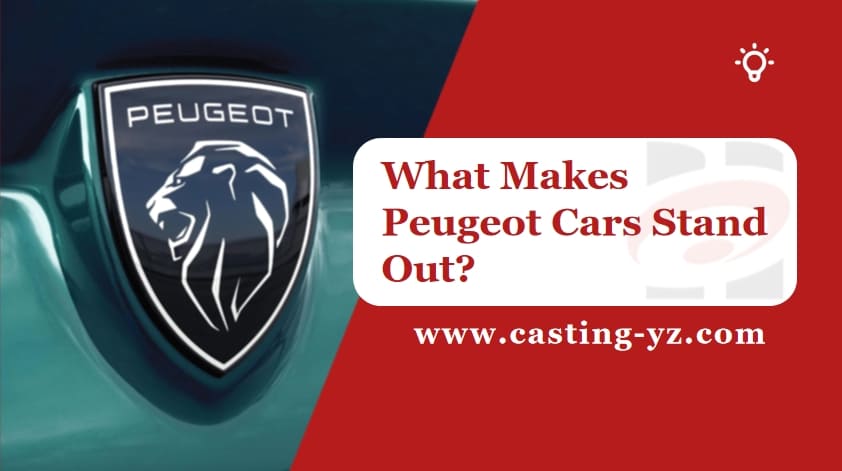 What Makes Peugeot Cars Stand Out