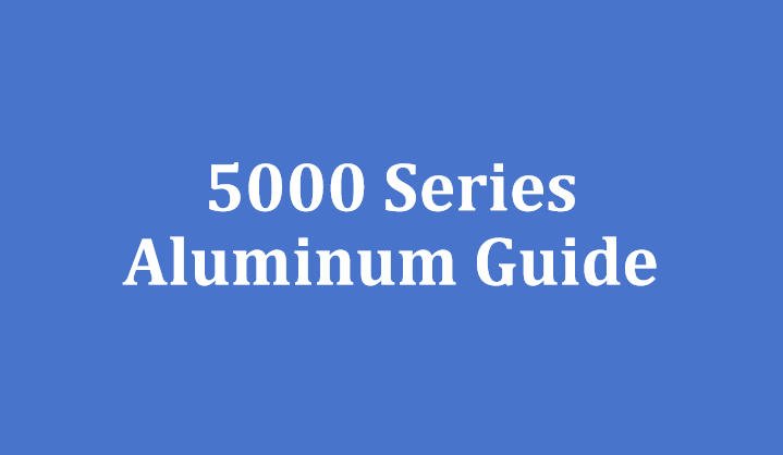 5000 Series Aluminum Guide