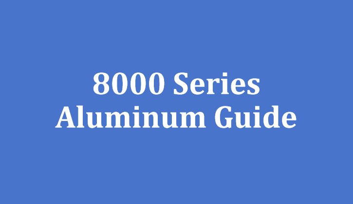 8000 Series Aluminum