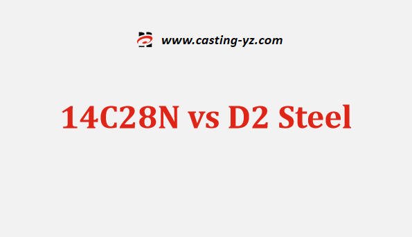 14C28N vs D2 Steel